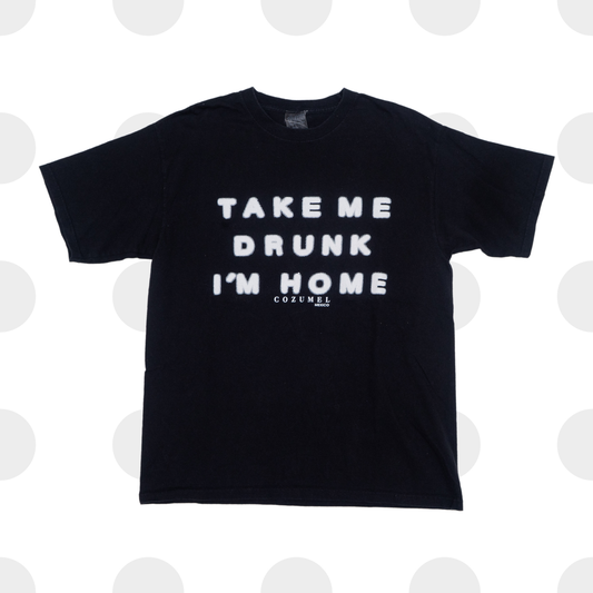 take me drunk - t-shirt - black - large - front